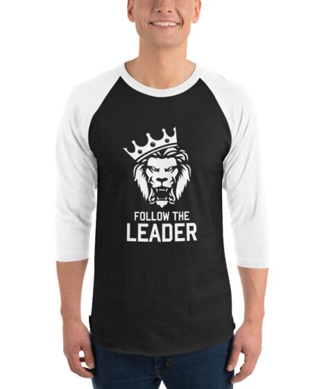 Follow The Leader 3/4 sleeve raglan shirt