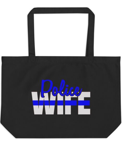 Police Wife Large organic tote bag